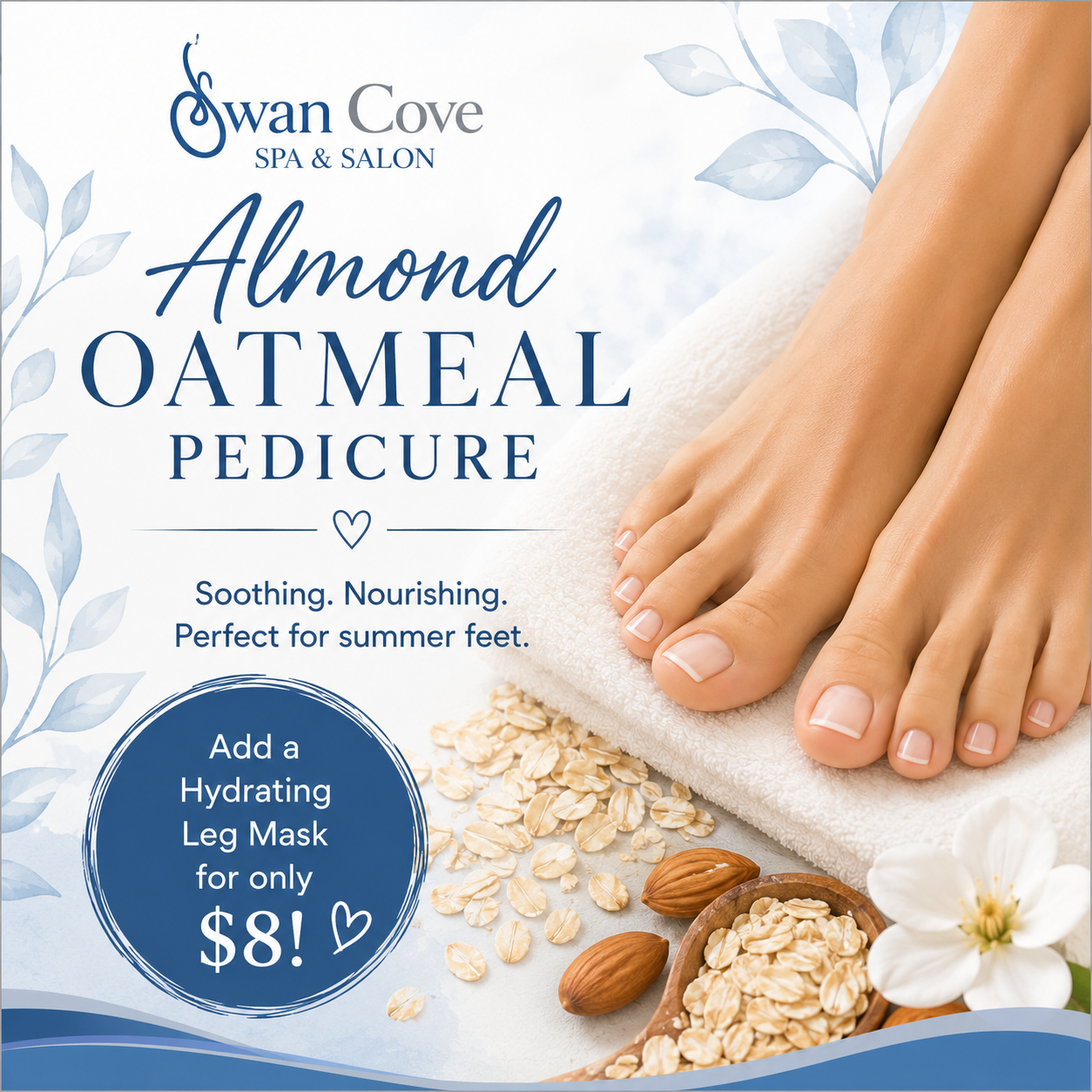 Almond oatmeal pedicure spa ad with feet, oats, almonds, and white flowers on a light blue background