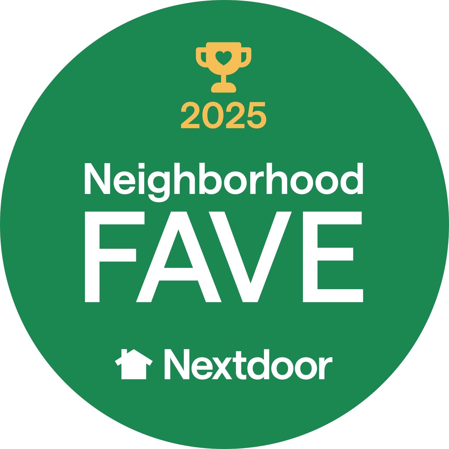 2023 Neighborhood FAVE award from Nextdoor, circular green badge with trophy icon and white text.