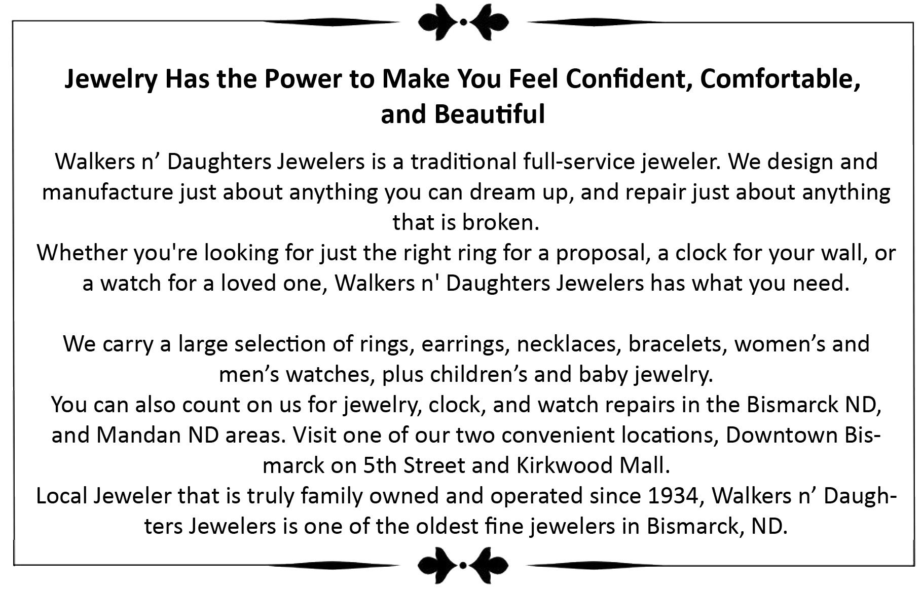 Walkers n' Daughters Jewelers Jewelry Bismarck, ND